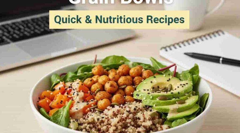 Grain Bowl Recipe